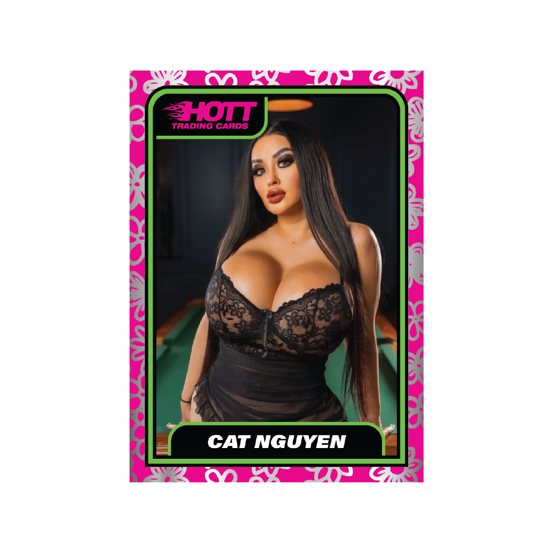Hott Trading Card Number 27: Cat Nguyen