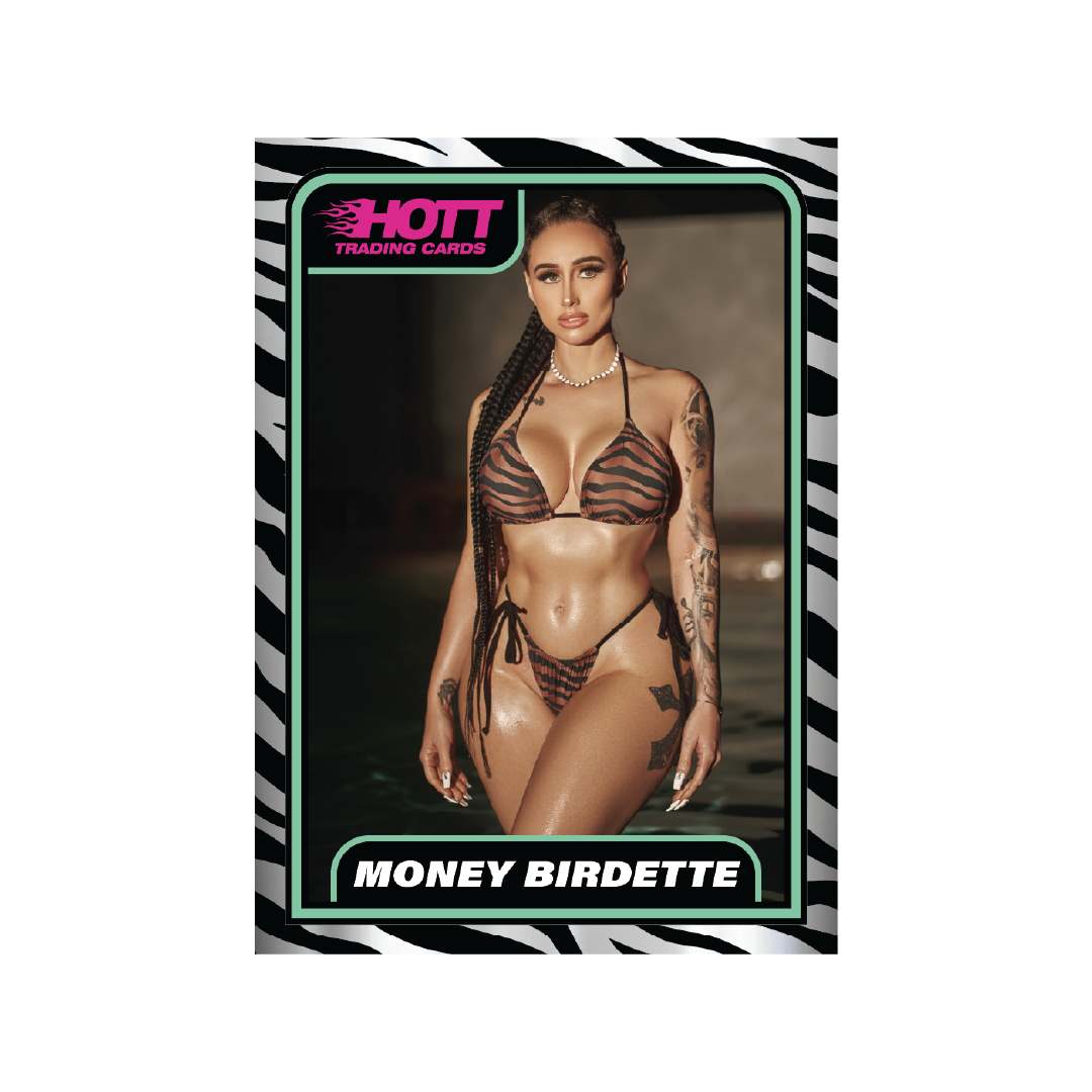 Hott Trading Card Number 16: Money Birdette