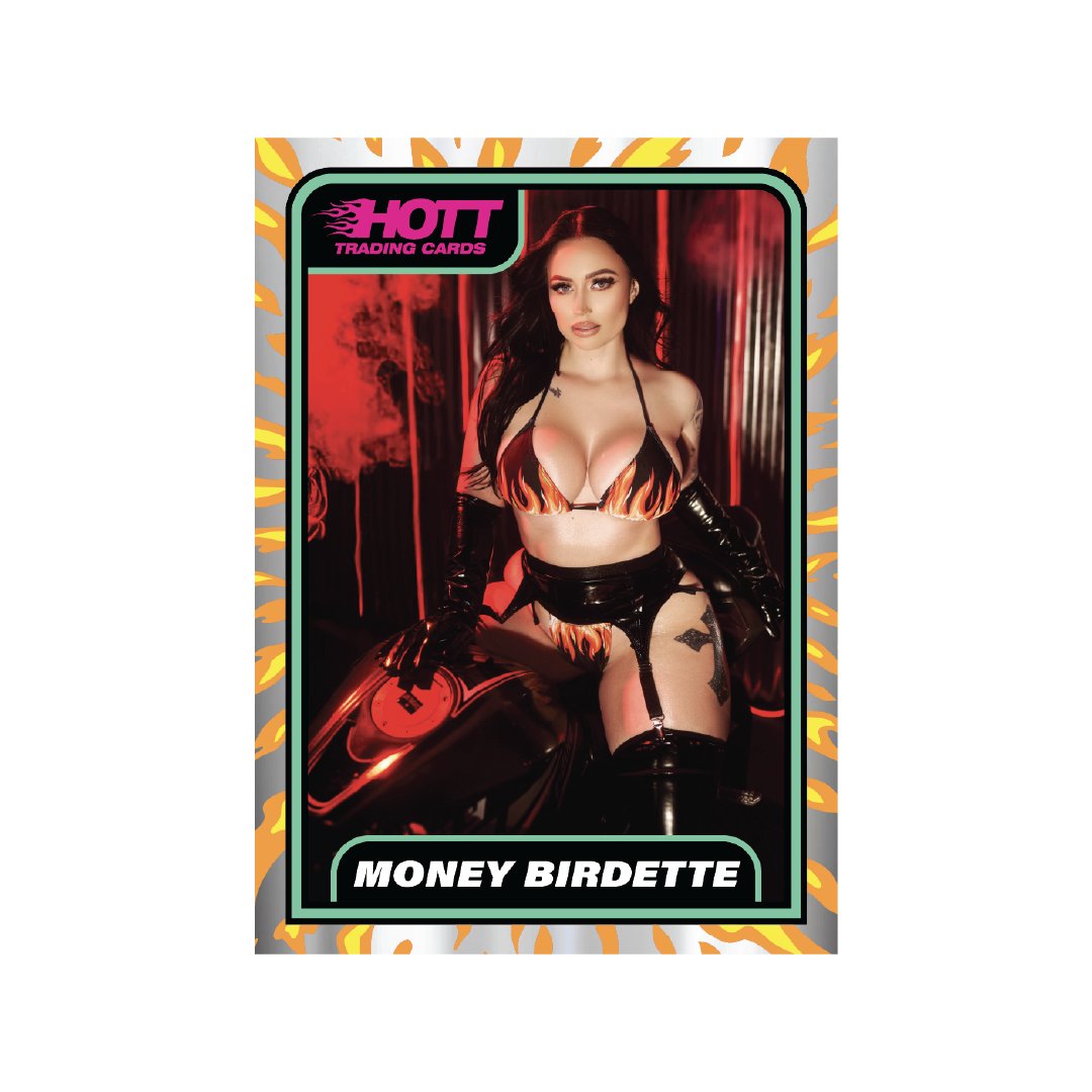 Hott Trading Card Number 16: Money Birdette